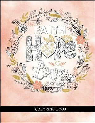 Faith Hope Love Coloring Book