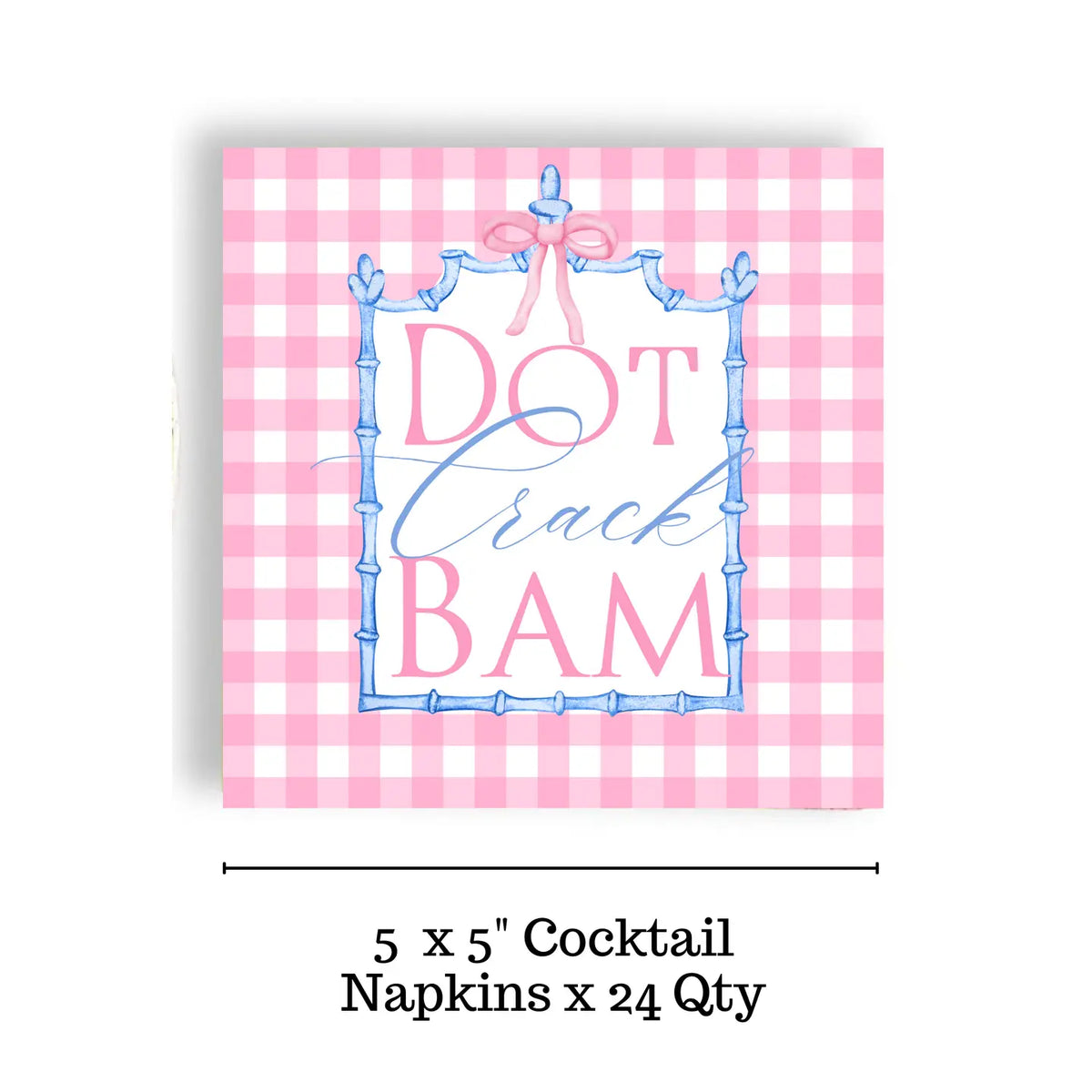 Pink checkered napkin with 'Dot Crack Bam' text and decorative elements on a white background.