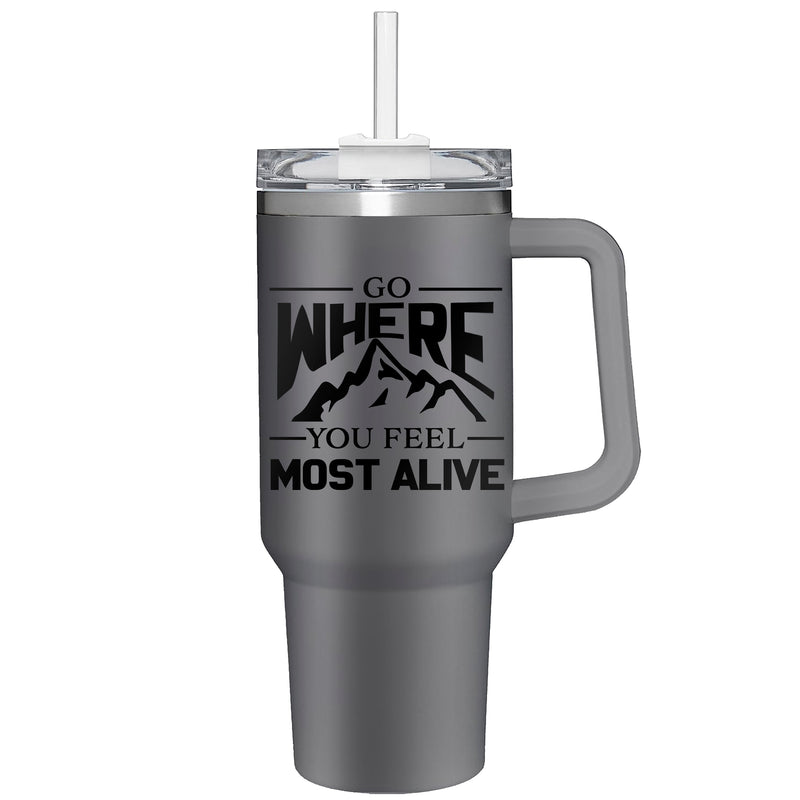 40oz Stainless Steel Canyon Cup w/ Straw, Go Where You Feel Most Alive