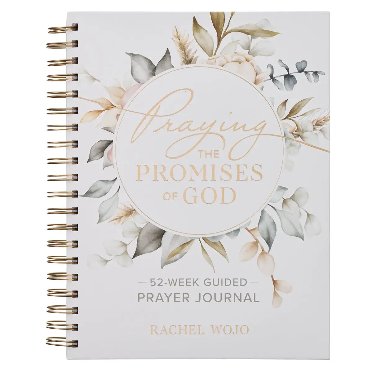 Praying the Promises of God; A 52-Week Guided Prayer Journal