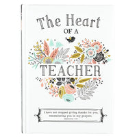 The Heart of a Teacher Gift Book- Padded Hardcover