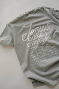 Jesus Changes Everything Tee | Women's Christian Tee