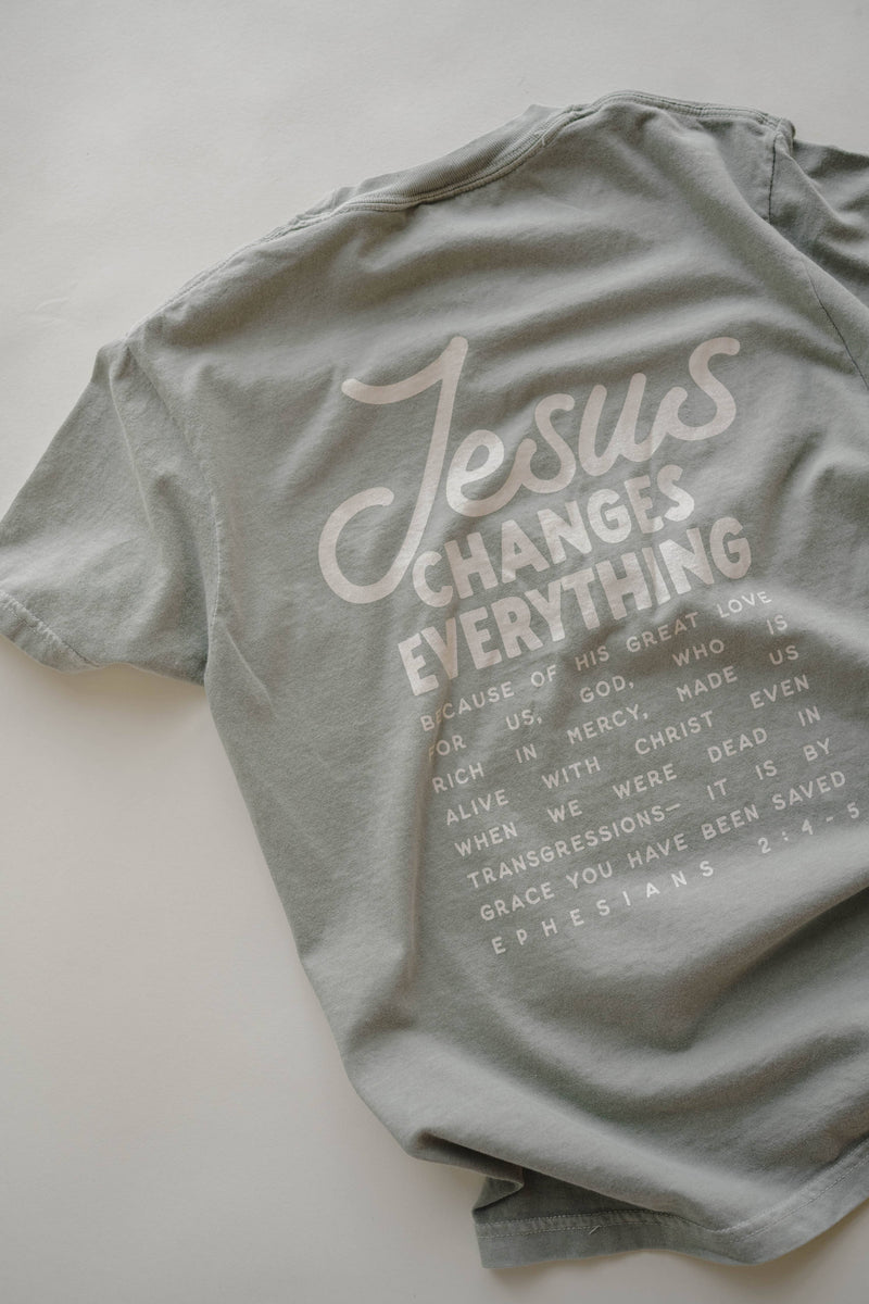 Jesus Changes Everything Tee | Women's Christian Tee