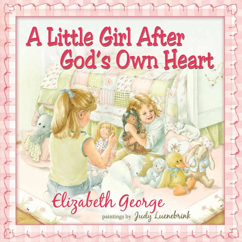 Book cover of 'A Little Girl After God's Own Heart' with illustrations of children playing.