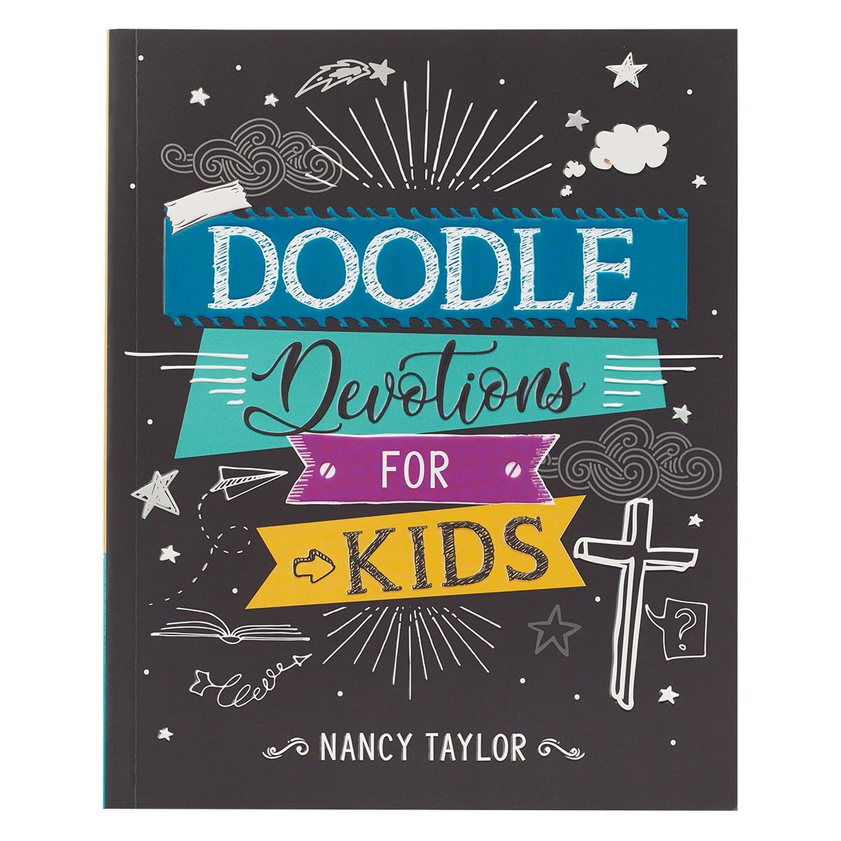 Book cover of 'Doodle Devotions for Kids' by Nancy Taylor with colorful text and illustrations on a black background.