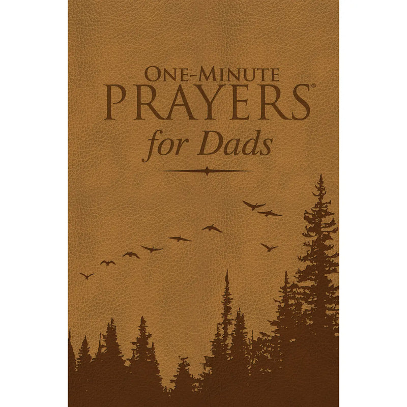Book cover of 'One-Minute Prayers for Dads' with a silhouette of trees and birds on a brown background
