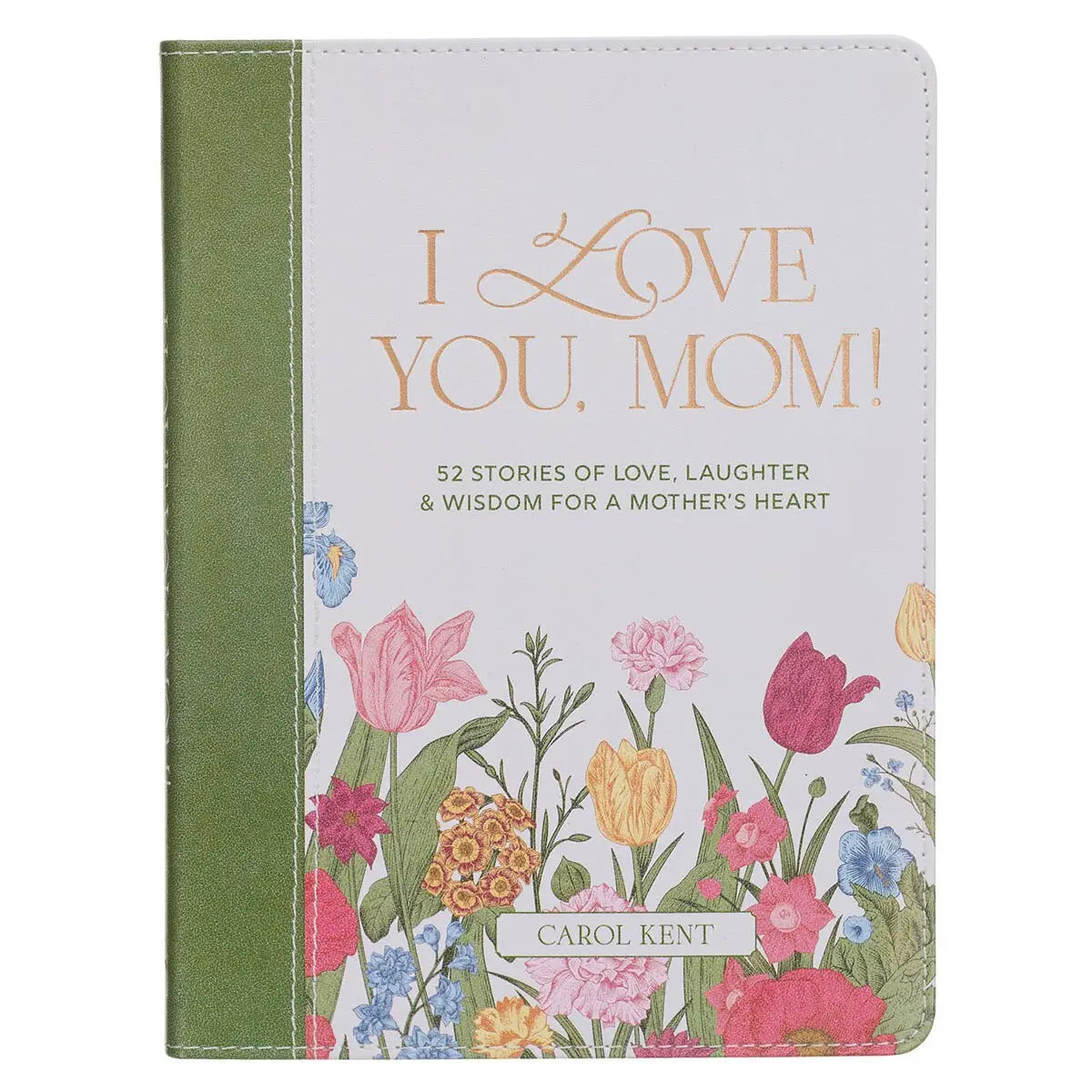Book titled 'I Love You, Mom!' with floral design on a white background