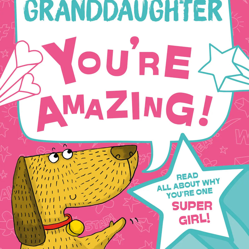 You're Amazing Granddaughter