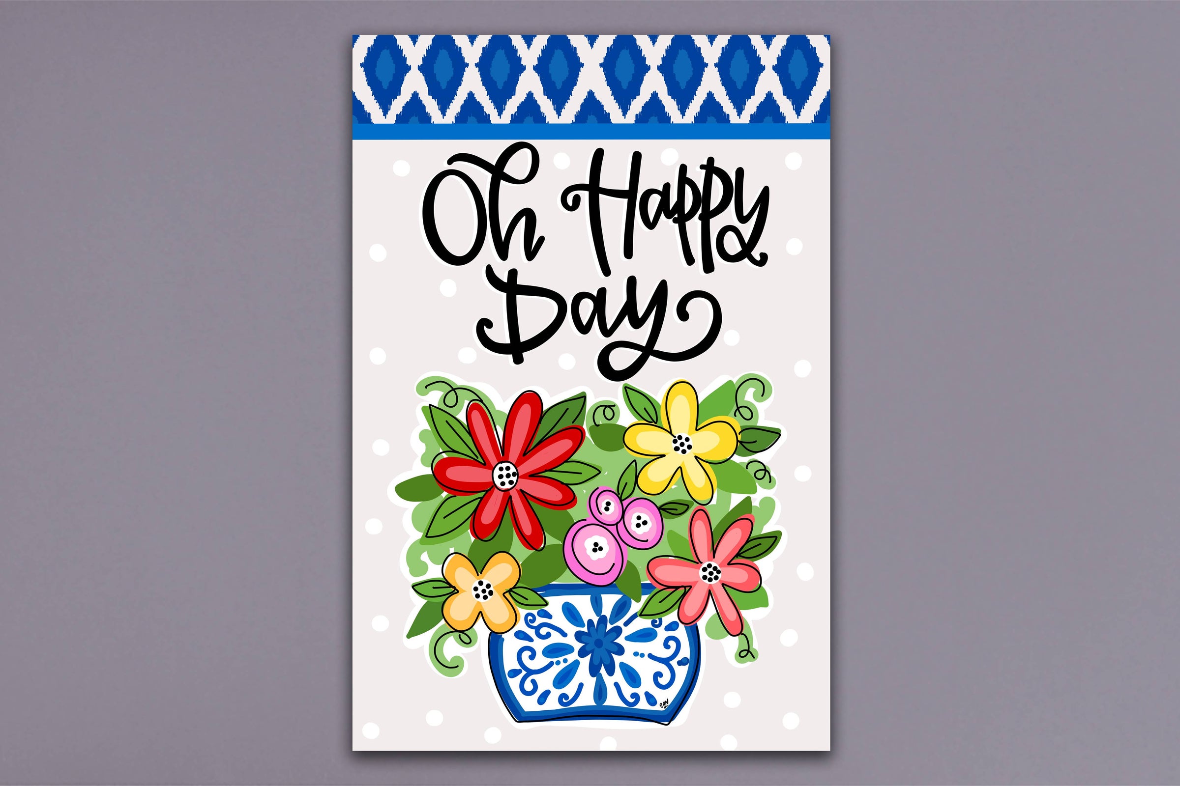 Oh Happy Day Garden Flag