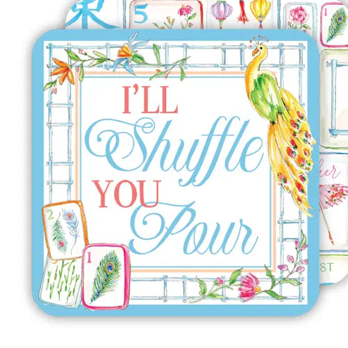 I'll Shuffle You Pour Mahjong Tiles Die-Cut Coaster