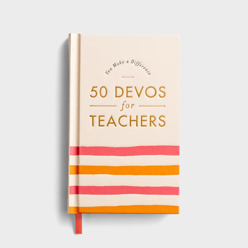 You Make a Difference: 50 Devos for Teachers